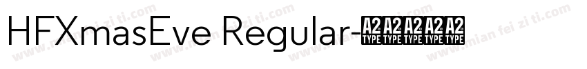 HFXmasEve Regular字体转换
